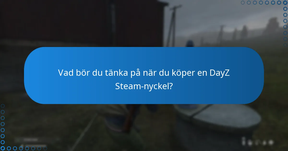 Hur löser man in en DayZ Steam-nyckel på Steam-plattformen?