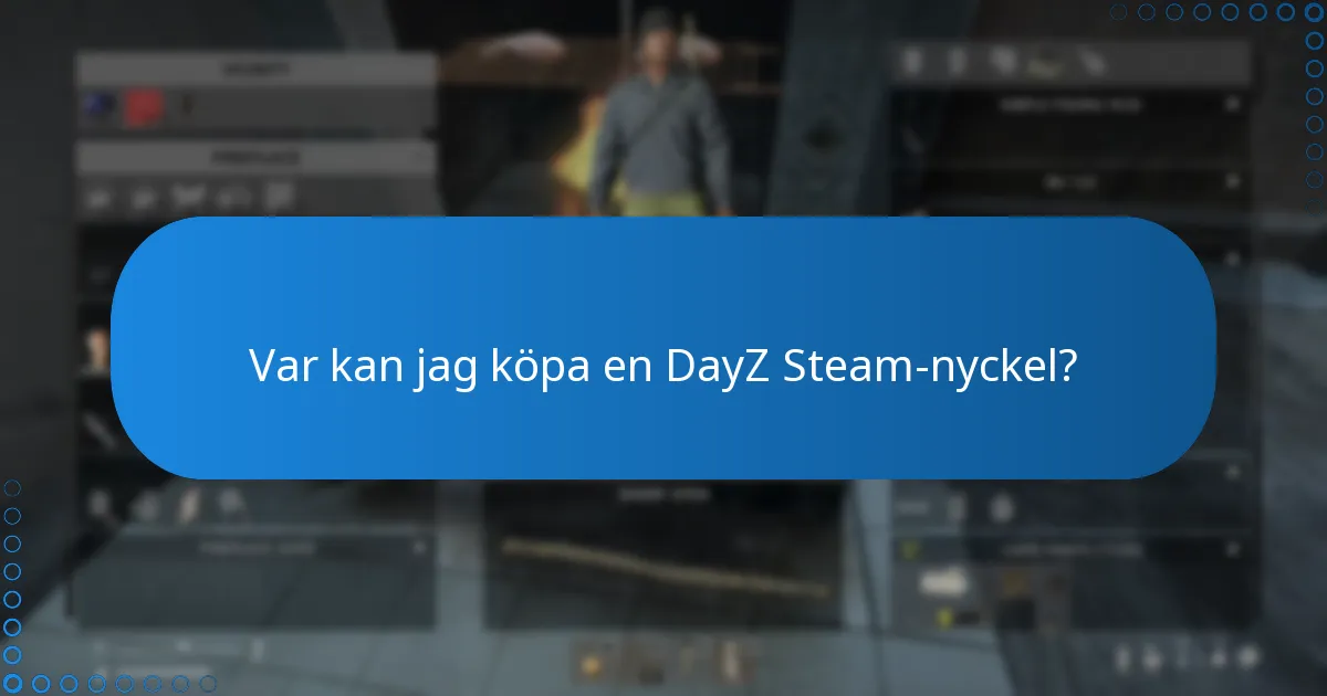 Hur jämför sig DayZ Steam-nyckeln med andra plattformar?
