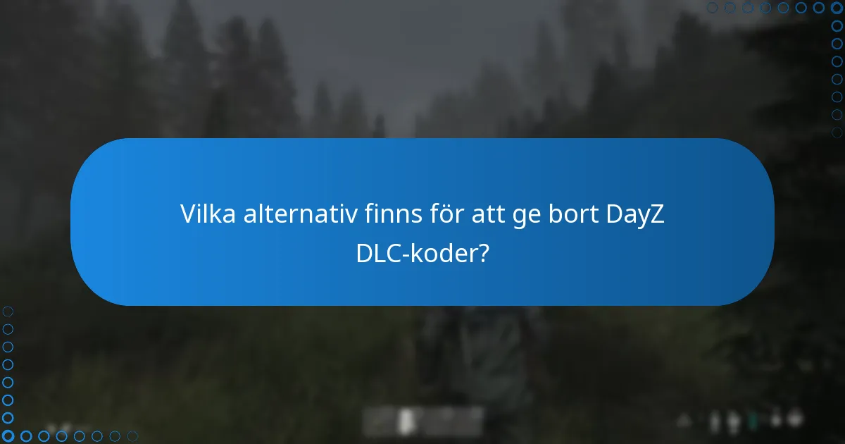 Var kan jag köpa DayZ DLC-koder?